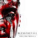 Hollow bodies, Blessthefall, CD