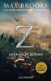 World War Z - Operation Zombie Brooks, Max, World War Z - Operation Zombie, Sachbuch