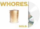 Gold, Whores, LP