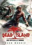 Dead Island, Dead Island, Roman