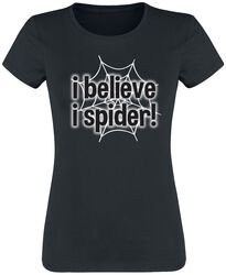 I Believe I Spider!, Sprüche, T-Shirt