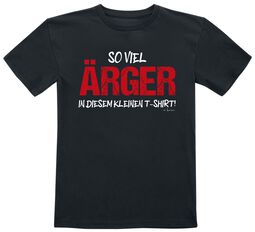 So viel Ärger in diesem kleinen T-Shirt!, Slogans, T-shirt