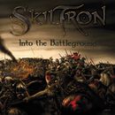 Into the battleground, Skiltron, CD