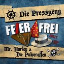 Feier frei!, Mr. Hurley & Die Pulveraffen / Die Pressgeng, CD