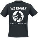 Werwolf - Dativ: Wemwolf, Werwolf - Dativ: Wemwolf, T-Shirt