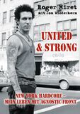 Roger Miret - United & Strong, Agnostic Front, Sachbuch