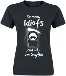 So Many Idiots And Only One Scythe, Slogans, T-Shirt Manches courtes