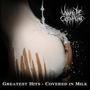 Greatest hits - Covered in milk, Milking The Goatmachine, CD