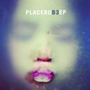 B3, Placebo, CD
