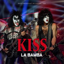 La Bamba / Broadcast 1989, Kiss, Single