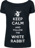 Keep Calm And Follow The White Rabbit, Alice im Wunderland, T-Shirt