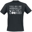 You Go Me Animally On The Cookie!, You Go Me Animally On The Cookie!, T-Shirt