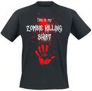 This Is My Zombie Killing Shirt, Sprüche, T-Shirt