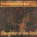 Slaughter of the soul, At The Gates, CD