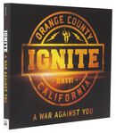 A war against you, Ignite, CD