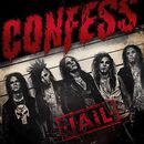 Jail, Confess, CD