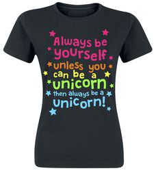 Always Be Yourself Unicorn, Einhorn, T-Shirt