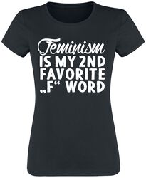 Feminism Is My 2nd Favorite F Word, Sprüche, T-Shirt