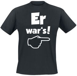 Er war's!, Slogans, T-Shirt Manches courtes