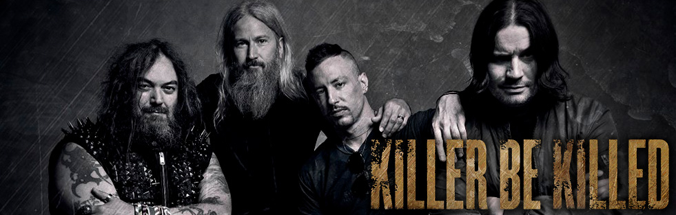 Killer Be Killed -Banner